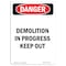 Signmission OSHA Sign, 14" Height, Rigid Plastic, Portrait Demolition In Progress Keep Out, Portrait OS-DS-P-1014-V-1835 - alternate 1